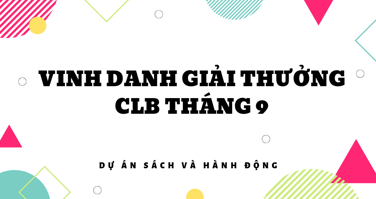 VINH DANH GIẢI THƯỞNG CLB THÁNG 9